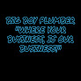 Big Boy Plumber
